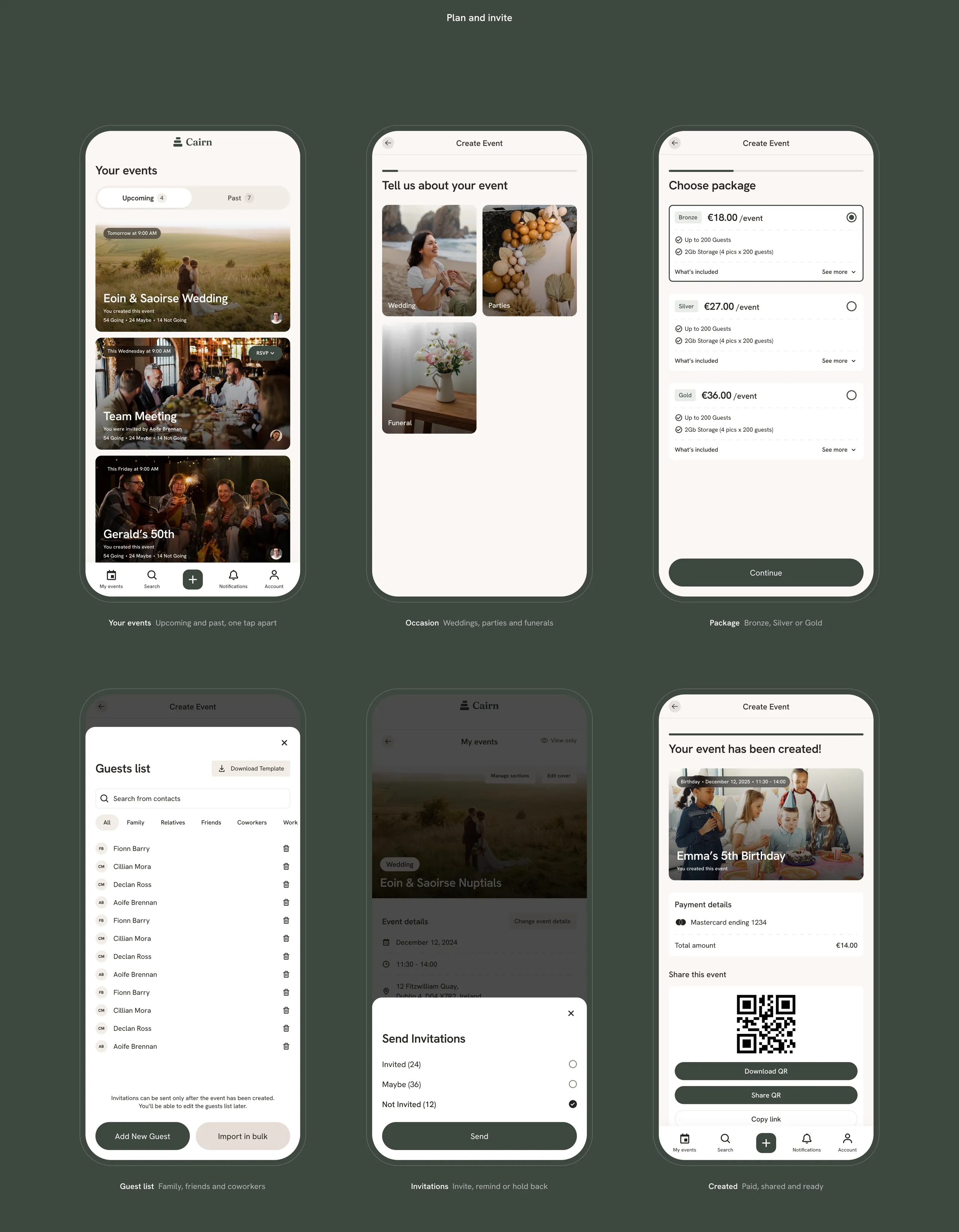 Planning and inviting in the Cairn app, from your events, the occasion and the Bronze, Silver or Gold package to the guest list, the invitations and the finished event with its QR code